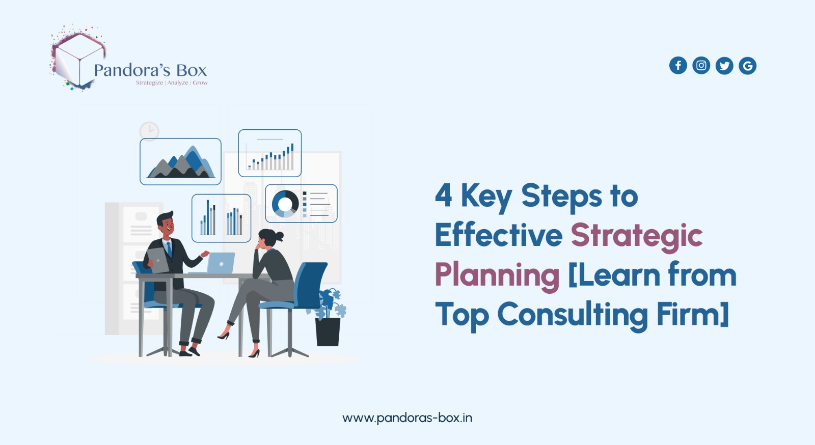 4 Key Steps to Effective Strategic Planning [Learn from Top Consulting Firm]